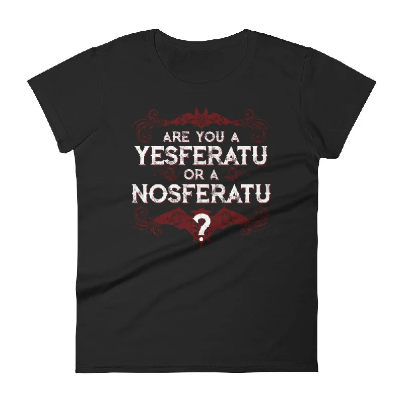 Are you a YESferatu or a NOsferatu? Women's short sleeve t-shirt Silk Blend Satin Velvet