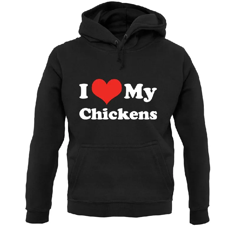 I Love My Chickens Unisex Hoodie Hoodie with V-Neck Classic Versatile